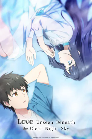 Cover for Love Unseen Beneath the Clear Night Sky