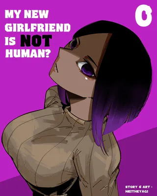 Cover for My New Girlfriend Is Not Human?