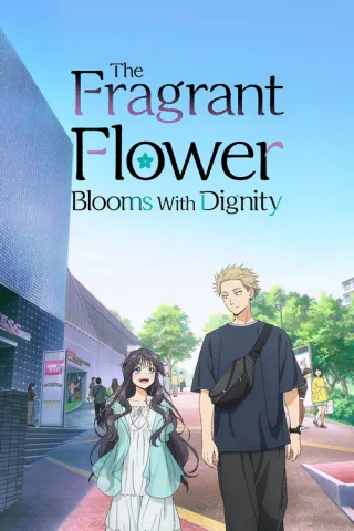 Cover for The Fragrant Flower Blooms with Dignity